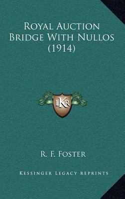 Royal Auction Bridge with Nullos (1914) 1164390902 Book Cover