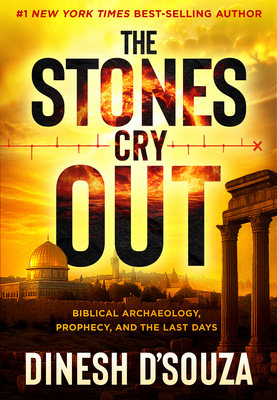 The Stones Cry Out: Biblical Archaeology, Proph... 1636415784 Book Cover