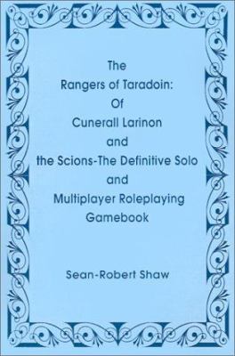 The Rangers of Taradoin: Of Cuneral Larinon and... 0595200494 Book Cover