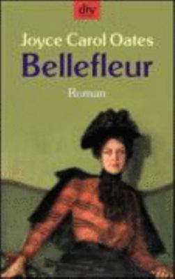 Bellefleur [German] 3423134003 Book Cover