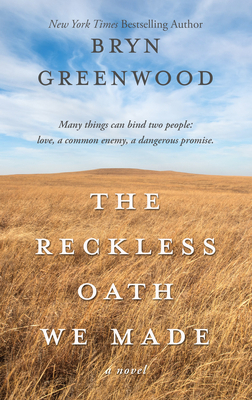 The Reckless Oath We Made [Large Print] 1432872923 Book Cover