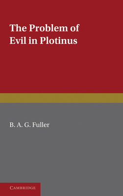 The Problem of Evil in Plotinus 0521238145 Book Cover