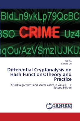 Differential Cryptanalysis on Hash Functions: T... 6209800289 Book Cover