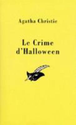 Le Crime D'Halloween (French Edition) [French] 2702429319 Book Cover