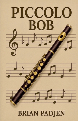 Piccolo Bob B0FNQD52Z5 Book Cover