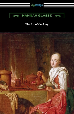 The Art of Cookery 1420973304 Book Cover