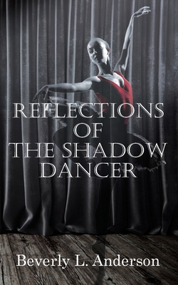 Reflections of the Shadow Dancer B0CZW74B8J Book Cover