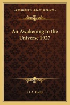 An Awakening to the Universe 1927 1162738057 Book Cover