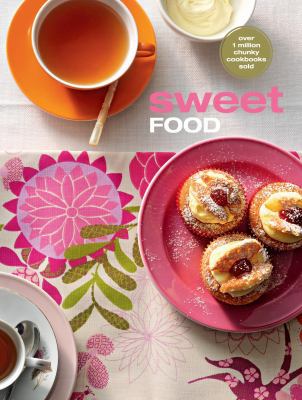 Sweet Food. 1741964156 Book Cover