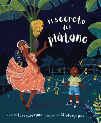 El secreto del plátano (The Secret of the Pláta... [Spanish] B0FCDQNWR8 Book Cover