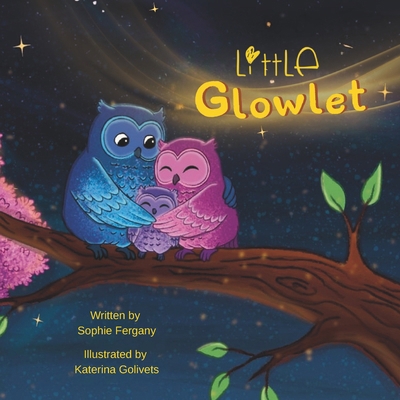 Little Glowlet 1066645507 Book Cover