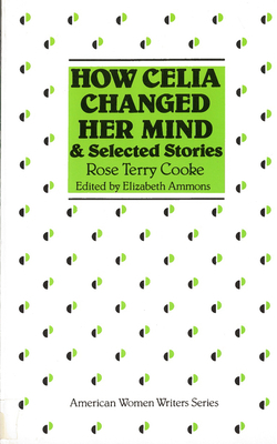 How Celia Changed Her Mind and Selected Stories... 0813511666 Book Cover