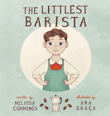 The Littlest Barista 1737616424 Book Cover