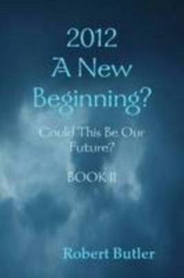 Paperback 2012---A New Beginning? Book