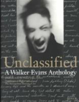 Unclassified-A Walker Evans Anthology: Selectio... 3908247217 Book Cover