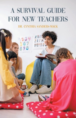 A Survival Guide for New Teachers B0GWQ1WFVC Book Cover
