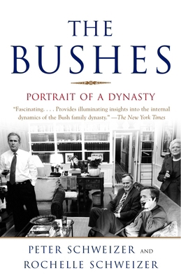 The Bushes: Portrait of a Dynasty 0385498640 Book Cover