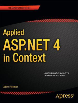 Applied ASP.NET 4 in Context 1430234679 Book Cover