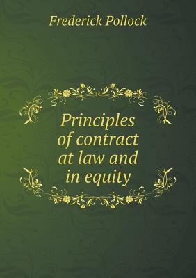 Principles of contract at law and in equity 5518674988 Book Cover