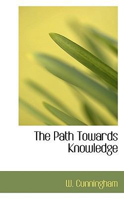 The Path Towards Knowledge 1117689115 Book Cover