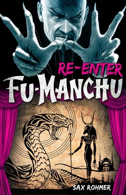 Fu-Manchu: Re-Enter Fu-Manchu 0857686143 Book Cover