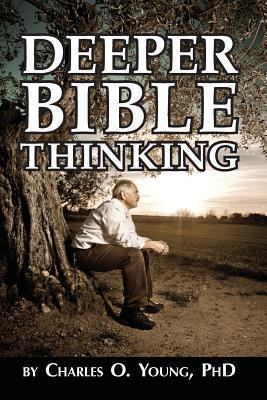 Deeper Bible Thinking 0615779352 Book Cover