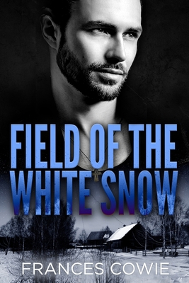 Field of the White Snow 0473399741 Book Cover