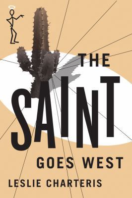 The Saint Goes West 1477842829 Book Cover