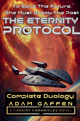 The Eternity Protocol: Complete Duology B0F7DQ2MDX Book Cover