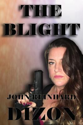 The Blight 1539536777 Book Cover