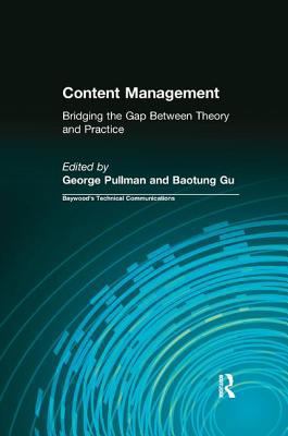 Content Management: Bridging the Gap Between Th... 1138637246 Book Cover