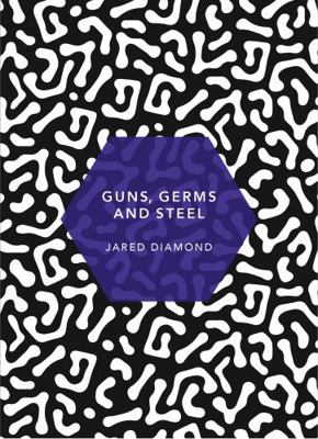 Guns, Germs and Steel: (Patterns of Life) 1784873632 Book Cover