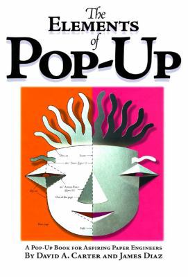 The Elements of Pop-Up 0689822243 Book Cover