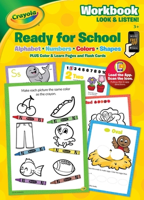 Crayola: Ready for School: Workbook Look & Listen 1645882632 Book Cover