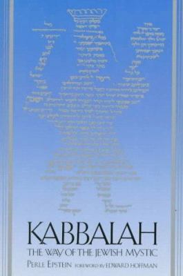 Kabbalah: The Way of the Jewish Mystic 0877734380 Book Cover