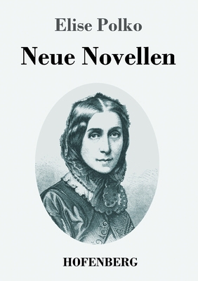 Neue Novellen [German] 374373706X Book Cover