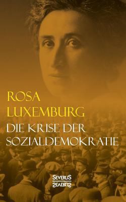 Die Krise der Sozialdemokratie [German] 3958014860 Book Cover