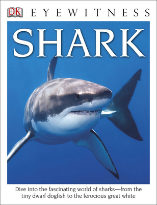 Shark ( DK Eyewitness Books ) 1627659706 Book Cover