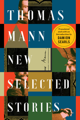 Thomas Mann: New Selected Stories 1324094524 Book Cover