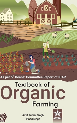 Textbook of Organic Farming 9359191876 Book Cover