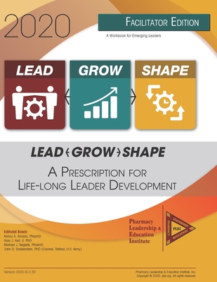 Lead-Grow-Shape (Facilitator Edition): 2020 Wor... 1660744326 Book Cover