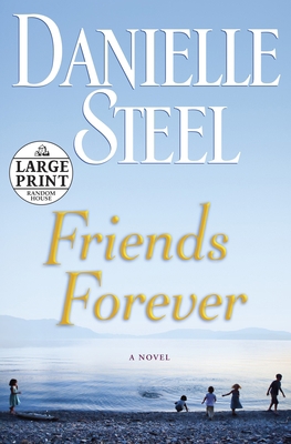 Friends Forever [Large Print] 0307990656 Book Cover