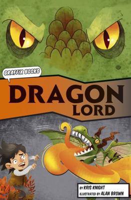 The Dragon Lord (Graphic Reluctant Reader) (Gra... 1848863551 Book Cover