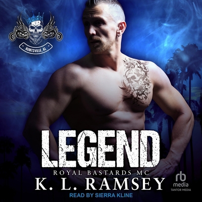 Legend: Royal Bastards MC: Huntsville Chapter B0FC6Q3783 Book Cover
