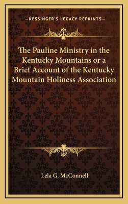 The Pauline Ministry in the Kentucky Mountains ... 1163380237 Book Cover