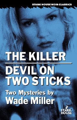 The Killer/Devil on Two Sticks 1933586230 Book Cover