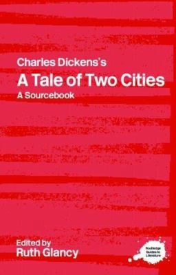 Charles Dickens's A Tale of Two Cities: A Routl... 0415287596 Book Cover