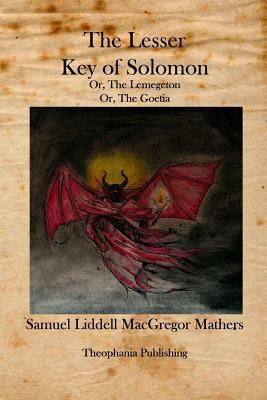 The Lesser Key of Solomon: The Lemegeton 1926842308 Book Cover