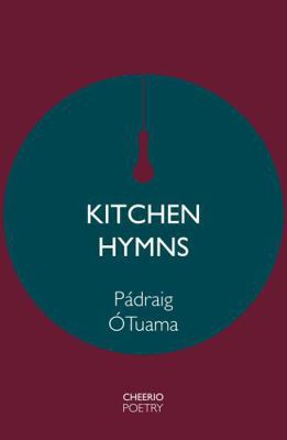 CHEERIO Publishing Kitchen Hymns. 1739440579 Book Cover