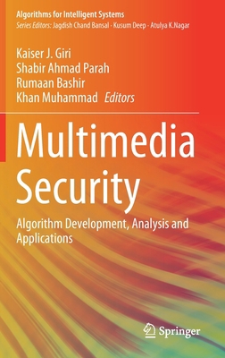 Multimedia Security: Algorithm Development, Ana... 9811587108 Book Cover